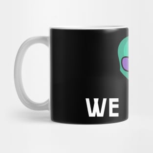 Aliens exist Mug